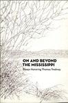On and Beyond the Mississippi: Essays honoring Thomas Tredway
